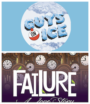 Top To Bottom: "Guys on Ice" at the Racine Theater Guild- Logo and "Failure: A Love Story" at the Rhode Center for the Arts-Logo