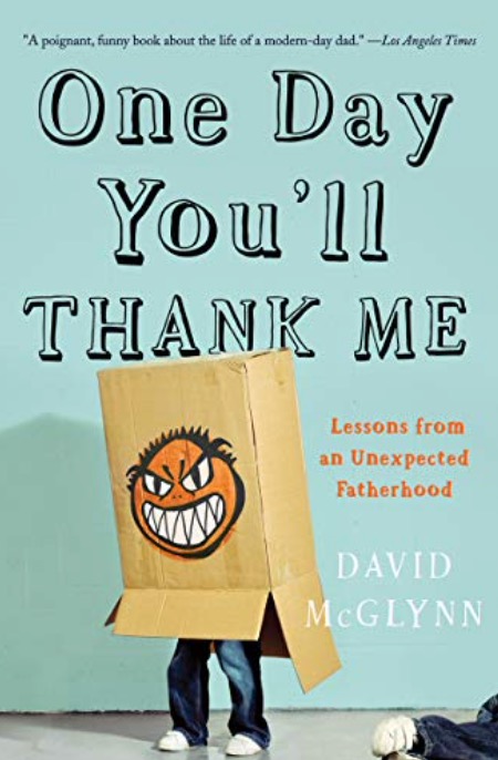 David McGlynn - One Day You'll Thank Me