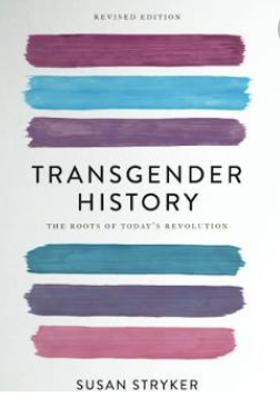 Transgender History - by Susan Stryker