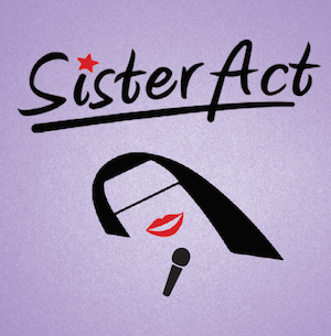 Racine Theater Guild Presents "Sister Act" 