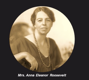 Elanor Roosevelt, First Lady of The United States