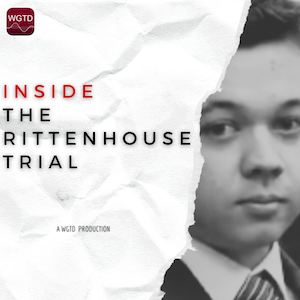 "Inside The Rittenhouse Trial:" Podcast Cover