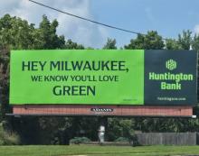 Photo of a billboard in Kenosha for a bank that starts out with "Hey Milwaukee" 