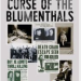 book cover of "Curse of the Blumenthals" 