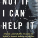book cover Not If I Can Help It