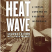 book cover of "Heat Wave" 