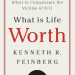 book cover - What is Life Worth? 