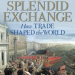 William J. Bernstein, author of "The Splendid Exchange" 